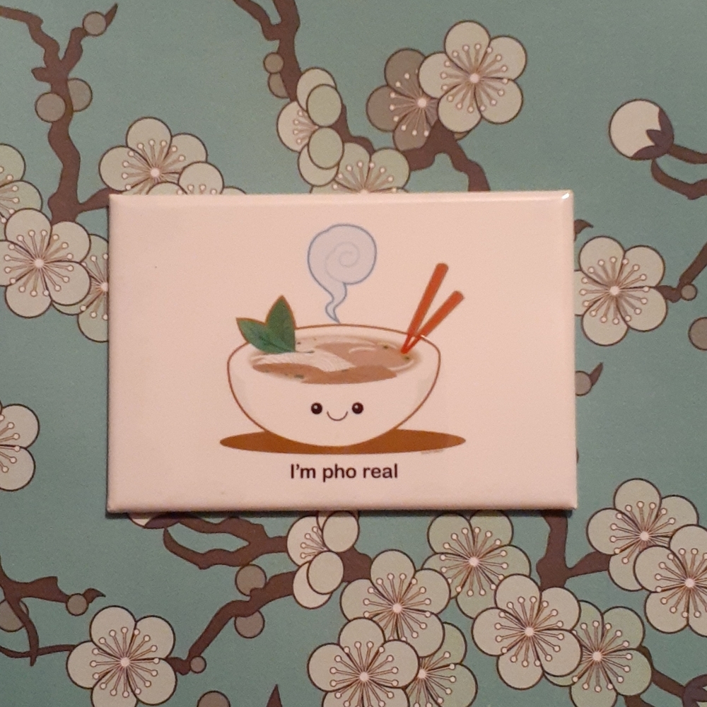 🥣 Cute "I'm Pho Real" Magnet 🥢